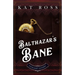 Balthazar's Bane