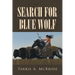 Search For Blue Wolf