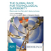 The Global Race for Technological Superiority
