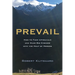 Prevail: How to Face Upheavals and Make Big Choices with the Help of Heroes