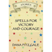 Spells for Victory and Courage: Stories