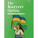 The Kozyrev Option: Miscalculations ( Vol 1 )