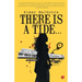 There Is a Tide