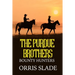 The Purdue Brothers: Bounty Hunters