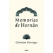 Memorias de Hernán Cortés / Memoirs of Hernán