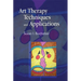 Art Therapy Techniques and Applications: A Model for Practice