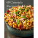 60 Casserole Recipes for Home
