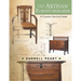 The Artisan Furnituremaker: A Creative Survival Guide