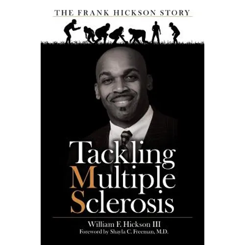 Tackling Multiple Sclerosis: The Frank Hickson Story