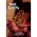 Death of a Butterfly