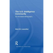 The U.S. Intelligence Community: An Annotated Bibliography