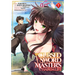 The Cursed Sword Master's Harem Life: By the Sword, for the Sword Vol. 1
