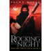 Rocking into the Night