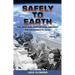Safely to Earth: The Men and Women Who Brought the Astronauts Home
