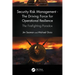 Security Risk Management - The Driving Force for Operational Resilience: The Firefighting Paradox