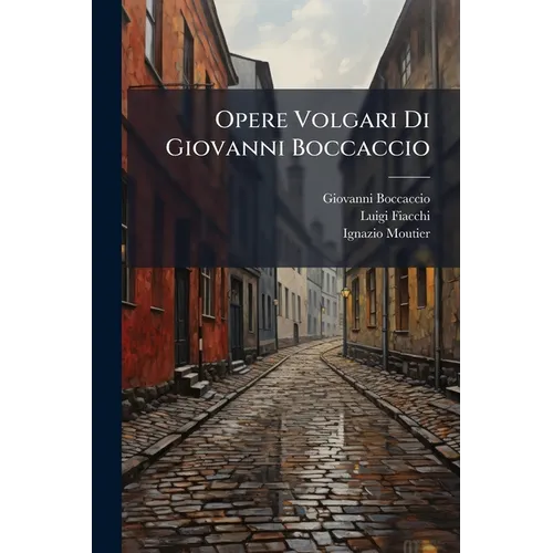 Opere Volgari Di Giovanni Boccaccio: Rima. L'Urbano
