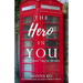 The Hero in You: 120+ Power Tips For Writers