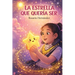 La Estrella Que Queria Ser
