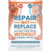 Repair Not Replace: Natural Joint Relief Without Surgery or Pills