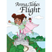 Anna Takes Flight