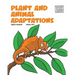 Plant and Animal Adaptions