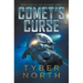 Comet's Curse: Galahad Series Book One: Galahad Book