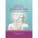 Acupression Thaie: Traitement des troubles tendino-musculaires Selon l'école du Wat Po de Bangkok