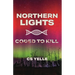 Northern Lights Coded To Kill