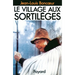 Le Village aux sortilèges
