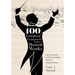 The 100 Greatest Composers and Their Musical Works: An Introduction to the Fascinating World of Classical Music