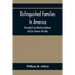 Distinguished Families In America, Descended From Wilhelmus Beekman And Jan Thomasse Van Dyke