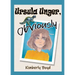 Ursula Unger, Obviously