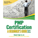 Pmp Certification: A Beginner's Guide, Fourth Edition