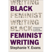 Black Feminist Writing: A Practical Guide to Publishing Academic Books