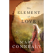 The Element of Love