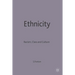 Ethnicity: Racism, Class and Culture