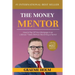 The Money Mentor: How to Pay Off Your Mortgage in as Little as 7 Years Without Becoming a Hermit