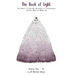 The Book of Light: The Nature of God, the Structure of Consciousness, and the Universe Within You