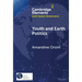Youth and Earth Politics: From Misconceptions to Potential for Synergy