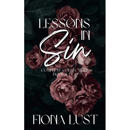 Lessons In Sin: The Complete Collection: Books 1 to 4