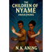 The Children of Nyame: Awakening