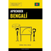 Aprender Bengalí - Rápido / Fácil / Eficaz: 2000 Vocablos Claves