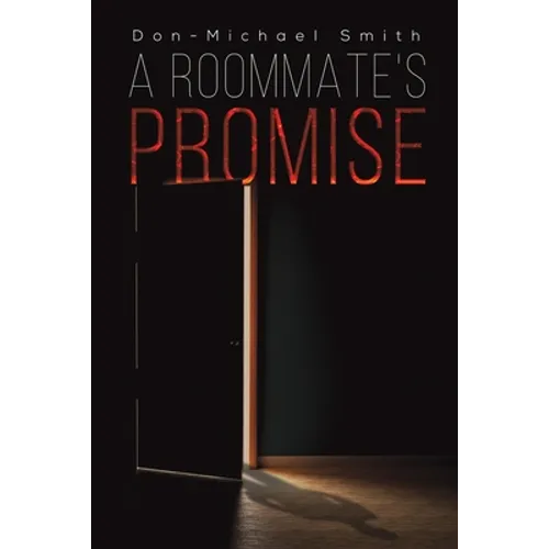 A Roommate's Promise