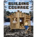 Building Courage