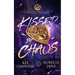 Kissed by Chaos