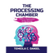 The Processing Chamber