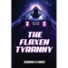 The Flaxen Tyranny
