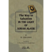 The way to Salvation in the light of Surah Al Asr