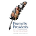 Poems by Presidents: The First-Ever Anthology