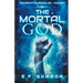 The Mortal God: The Infinity Chronicles: Volume 1